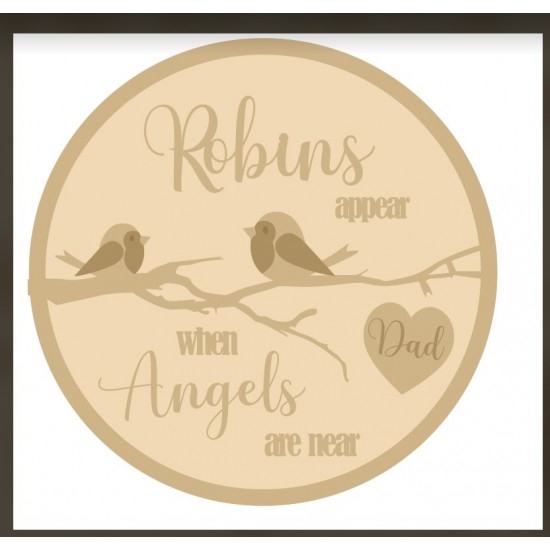3MM MDF Personalised Layered Circle - Robins Appear When Angels Are Near Halloween