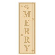 3MM MDF Layered Tall Leaner sign - Be Merry Christmas Crafting