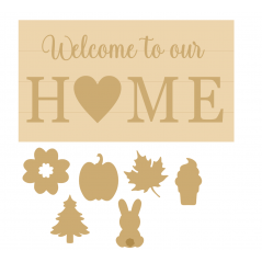 3mm mdf Welcome to our HOME with interchangable shapes Easter