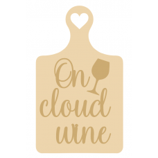 3mm mdf On cloud Wine - layered chopping board Mother's Day
