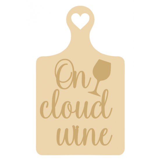 3mm mdf On cloud Wine - layered chopping board Mother's Day