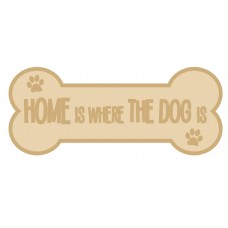 4mm + 4mm HOME IS WHERE OUR DOG IS - Bone Shape (wording options available) Personalised and Bespoke