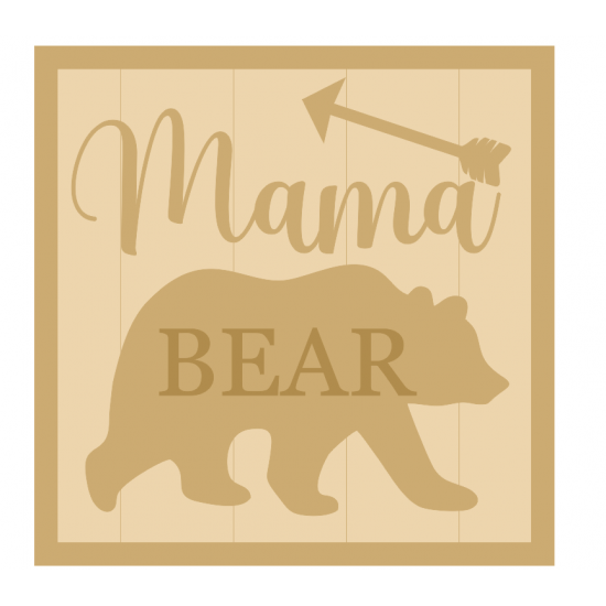 3mm mdf Layered Square Plaque - Mama Bear