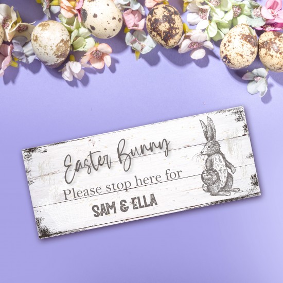 Printed RUSTIC Rectangular Foamboard Signs - Easter Bunny please stop here for  Easter