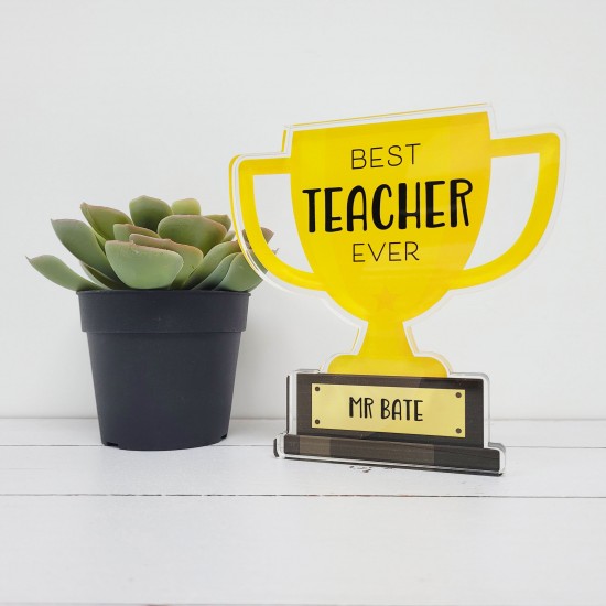 10mm Thick Printed TROPHY - Best Teacher Personalised and Bespoke