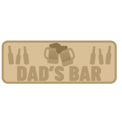 3mm mdf Layered Sign - DADS BAR Fathers Day