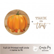 Printed Orange Pumpkin Circle - Trick or Treat - mdf letters Halloween