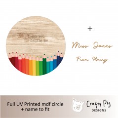 Printed Wood Effect Circle - with Pencil Design - with names Teacher Gift Teachers