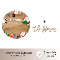 Printed Oak Effect Circle - Christmas Characters Design - Christmas at the - mdf words