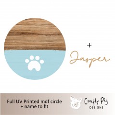 Printed Circle Blue with Paw Print Design - mdf name Pet Quotes