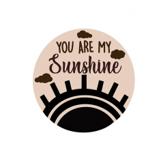 3mm mdf  You Are My Sunshine Plaque Style 2 Layered Designs