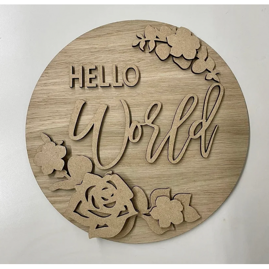 3mm mdf Floral Hello World Plaque Personalised Name Plaques