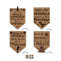 3mm mdf Always Be Yourself Flags - choose from 4 designs Personalised Name Plaques