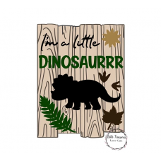 3mm mdf Rectangular I'm A Little Dinosaur Plaque Personalised Name Plaques
