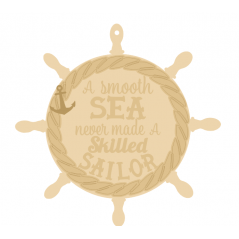 3mm Layered Circle - A Smooth Sea Never Made a Skilled Sailor Layered Designs