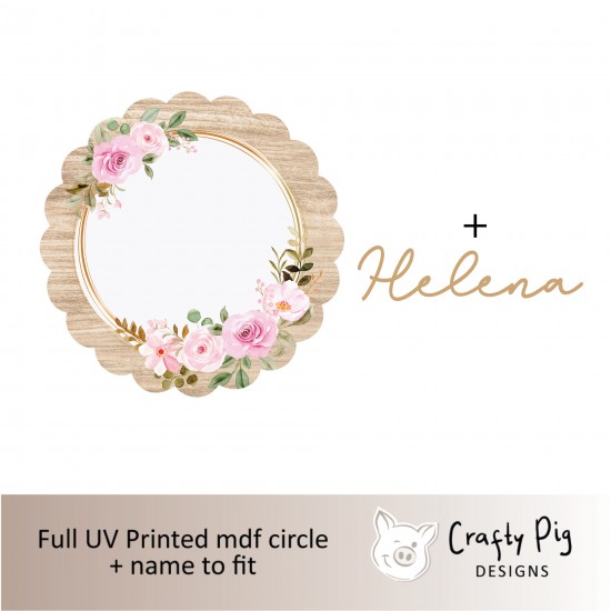 Printed SCALLOPED Circle - Pink Floral Hoop and Wood Effect Personalised Name Plaques