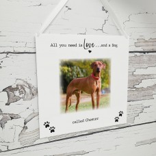 Personalised Printed Pet Plaque - All You Need is Love and.... Personalised and Bespoke