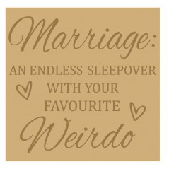 18mm Engraved Plaque - Marriage - an endless sleepover with your favourite weirdo Valentines