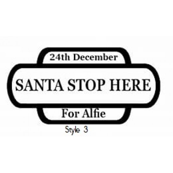4mm Small 3 Row Railway Sign Santa Stop Here Personalised and Bespoke