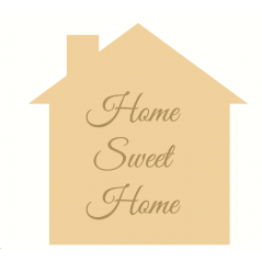 18mm Home Sweet Home Engraved House Shape (200mm) 18mm MDF Engraved Craft Shapes
