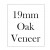 19mm Oak Veneer +£3.60
