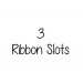 3 ribbon slots 