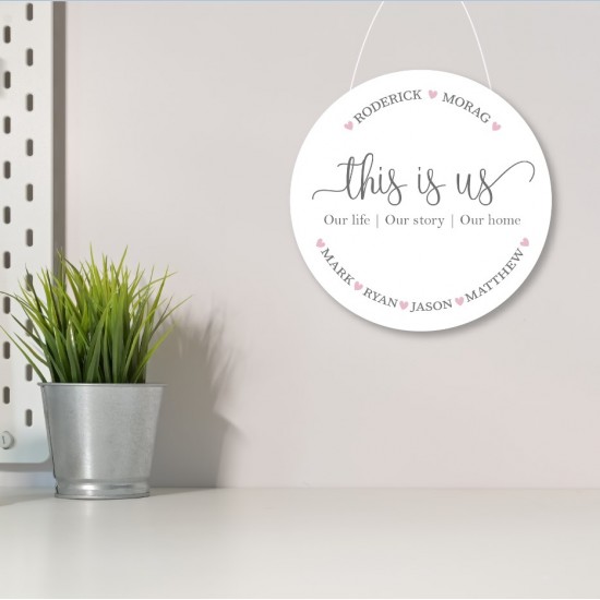 3mm White Acrylic Printed Circle - This Is Us - Family names Personalised and Bespoke