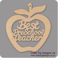 3mm MDF Best Pre School Teacher - Hanging Apple Teachers