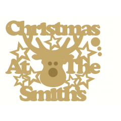 3mm MDF Christmas at the (NAME) sign with Reindeer head Personalised and Bespoke