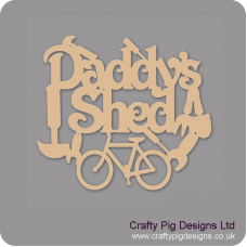 3mm MDF Daddy's Shed With Bicycle And Tools Room & Door Plaques