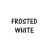 FROSTED WHITE +£0.50