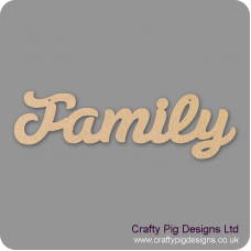 3mm MDF Family word in susa font Quotes & Phrases