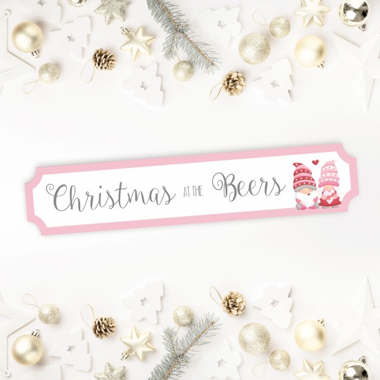 Printed Christmas Street Sign - Grey or Red and Pink Gnomes/Gonks Personalised and Bespoke