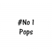 #No 1 Pops 