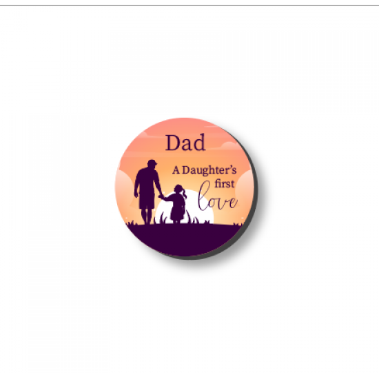 3mm Printed Token - Dad - A Daughter's First Love Fathers Day