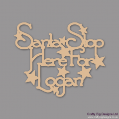 3mm MDF Santa Stop Here Sign with stars (personalised with 1 name) Personalised and Bespoke
