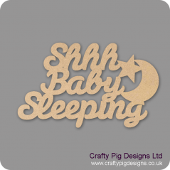 3mm MDF Shhh Baby Sleeping hanging sign Quotes & Phrases