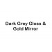 Dark Grey and Gold Mirror Backing (+£2.00)