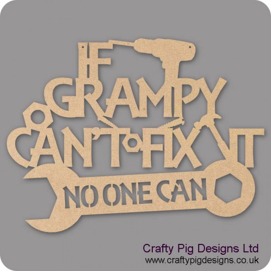 3mm MDF If Grandad Can't Fix It (choose from options) Fathers Day