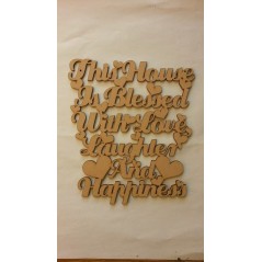 3mm MDF This house is blessed with Love, Laughter and Happiness plaque Home