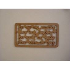 3mm MDF You are my sunshine my only sunshine you make me happy when skies are grey quote with border Valentines