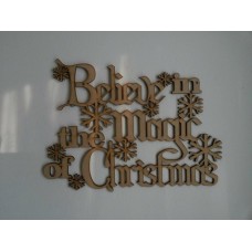 3mm MDF Believe in the magic of Christmas Christmas Quotes & Signs