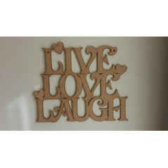 3mm MDF LIVE LAUGH  LOVE hanging plaque (new design with hearts) Valentines
