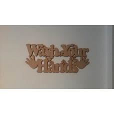 3mm MDF Wash your hands sign with bubbles Home