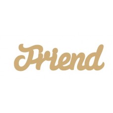 3mm MDF Friend Word Joined in Susa Font Joined Words