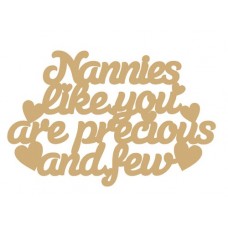 3mm MDF Nannies Like You Are Precious And Few Hanging Plaque Mother's Day