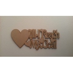 3mm MDF Till I Reach My Goal weight loss plaque with heart chalkboard Chalkboard Countdown Plaques