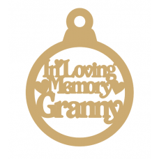 3mm MDF In Loving Memory Granny Bauble Christmas Baubles