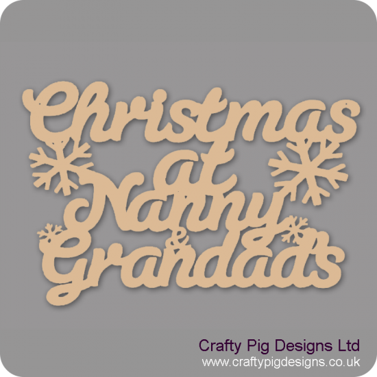 3mm MDF Christmas At Nanny And Grandads Christmas Quotes & Signs