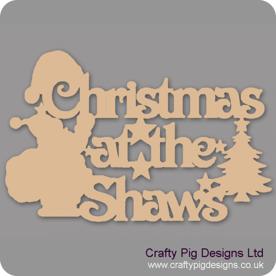 3mm MDF Christmas at the (NAME) sign with hat, santa & tree shapes Personalised and Bespoke